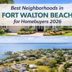Best neighborhoods in Fort Walton Beach Florida for homebuyers 2026