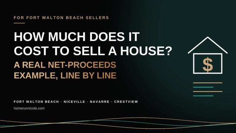 Graphic reading “How much does it cost to sell a house? A real net-proceeds example, line by line” for Fort Walton Beach, Niceville, Navarre and Crestview sellers